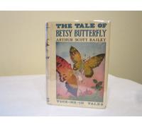 the tale of betsy butterfly [ Tuck-me-in tales]