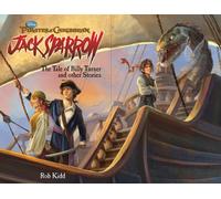 The Tale of Billy Turner and Other Stories (Pirates of the Caribbean)
