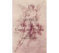 The Tale of Cupid and Psyche (Hackett Classics)