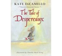 The Tale of Despereaux; Exclusive Collector's Edition