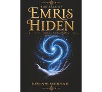 The Tale of Emris Hiden: The First Awakening: 1