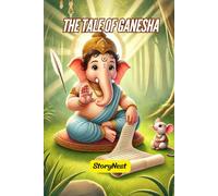 The Tale of Ganesha’s Broken Tusk: A Beautiful Indian Mythological Story About Wisdom, Patience, and Dedication for Kids