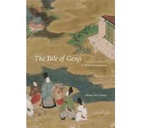 The Tale of Genji : A Visual Companion