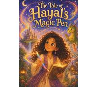 The Tale of Hayal's Magic Pen: Short bedtime stories for children