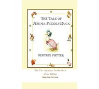 The Tale of Jemima Puddle-Duck: (Peter Rabbit)