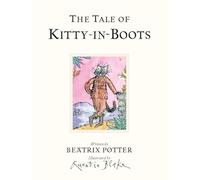 The Tale of Kitty-In-Boots (Peter Rabbit)