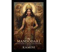 The Tale of Mandodari: Ravana’s Queen of Wisdom and Compassion