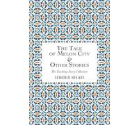 The Tale of Melon City & Other Stories: Tools and Techniques for a Balanced Mind Write (The Teaching-Story Collection)