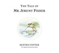 The Tale of Mr. Jeremy Fisher (Beatrix Potter Originals)
