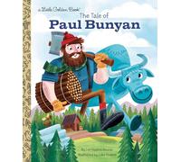 The Tale of Paul Bunyan (Little Golden Book)