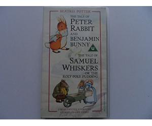 The Tale of Peter Rabbit and Benjamin Bunny/The Tale of Samuel Whiskers or the Roly-Poly pudding (VHS)
