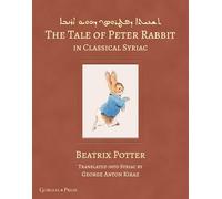 The Tale of Peter Rabbit in Classical Syriac