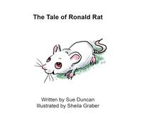 THE TALE OF RONALD RAT