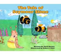 The Tale of Seymour Slime