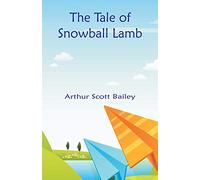 The Tale of Snowball Lamb
