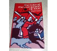 The tale of the campaign of Igor: A Russian epic poem of the twelfth century