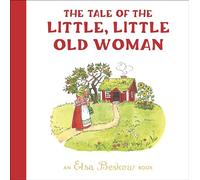 The Tale of the Little, Little Old Woman: (3rd Revised edition)