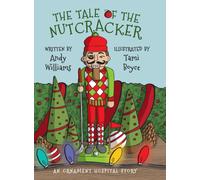 The Tale of the Nutcracker : An Ornament Hospital Story
