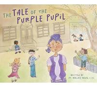 The Tale of the Purple Pupil