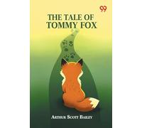 The Tale Of Tommy Fox