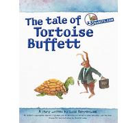 The tale of Tortoise Buffett: Inspired by Warren Buffett