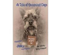 The Tale of Unwanted Dogs
