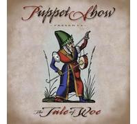 The Tale of Woe by Puppet Show (2007-02-19)