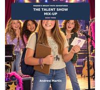 The Talent Show Mix-Up (Maddie's Bright Path)