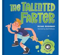 The Talented Farter: A Cheeky Sound Book with Funny Farts!