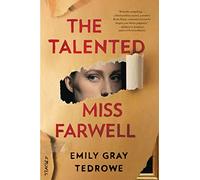 The Talented Miss Farwell: A Novel