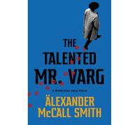 The Talented Mr Varg : A Detective Varg novel
