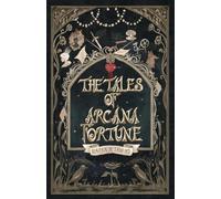 The Tales of Arcana Fortune: Grim Edition