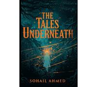 The Tales Underneath