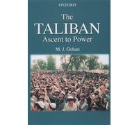 The Taliban: Ascent to Power