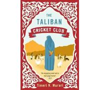 [(The Taliban Cricket Club)] [Author: Timeri N. Murari] published on (April, 2013)