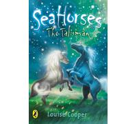 The Talisman (Bk 2 of Sea Horses)