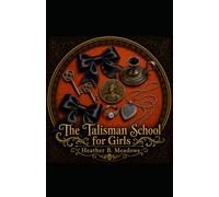 The Talisman School for Girls