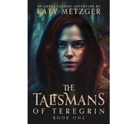 The Talismans of Teregrin