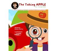 The Talking Apple: Salma Zafar's book about apples for young kids from Sami's Wonders Series by madgenes