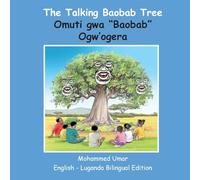 The Talking Baobab Tree: English - Luganda Bilingual Edition