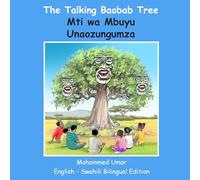 The Talking Baobab Tree: English - Swahili Bilingual Edition