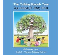 The Talking Baobab Tree: English - Tigrinya Bilingual Edition