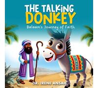 The Talking Donkey: Balaam's Journey of Faith