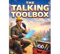 The Talking Toolbox: A Working Craftsman's Guide to the Free AI Tutor in His Pocket - GENO - Who Restates the Numbers, Works the Formula, Exercises ... Global Sovereign University · Tradification)