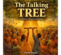 The Talking Tree: A West African Tale of Peace and Listening