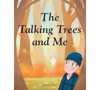 The Talking Trees and Me