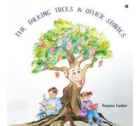 The Talking Trees and Other Stories