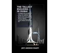 THE TALLEST BUILDING IN DUBAI: • An Engineered Concept for a 1,450-Meter Megastructure • Energy, AI, Materials, and Vertical Urban Life-Unified • ... That Learns, Adapts, and Elevates Life