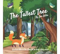 The Tallest Tree: A bedtime journey through the forest to share with your little ones. Relaxed Breathing straight to sleep at night time - a straight to sleep story title