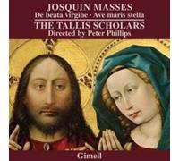 Tallis Scholars:Phillips - JOSQUIN:MASSES